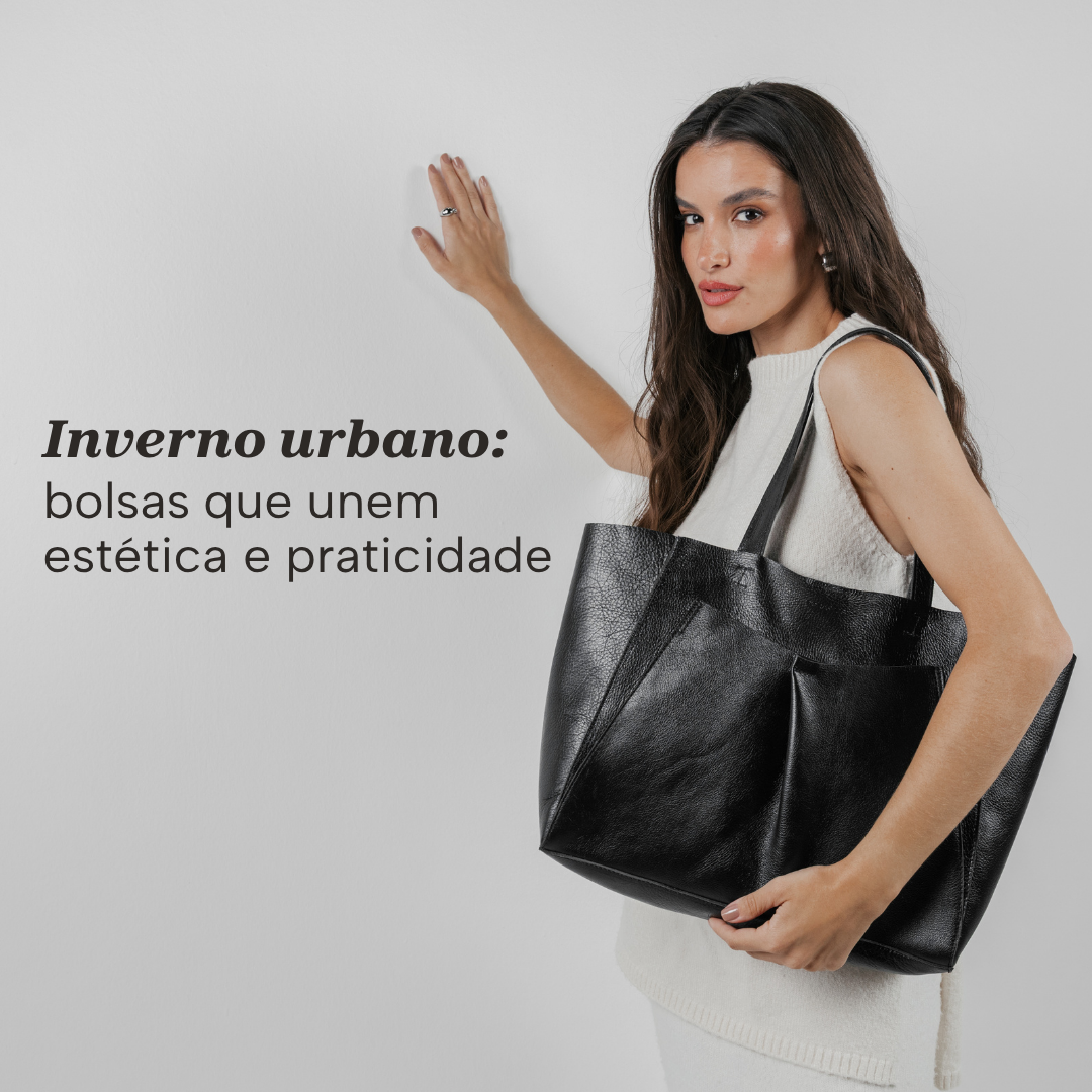 Inverno urbano: bolsas que unem estética e praticidade