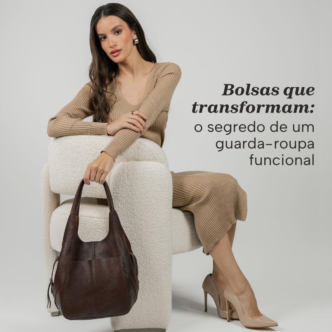 Bolsas que transformam: o segredo de um guarda-roupa funcional