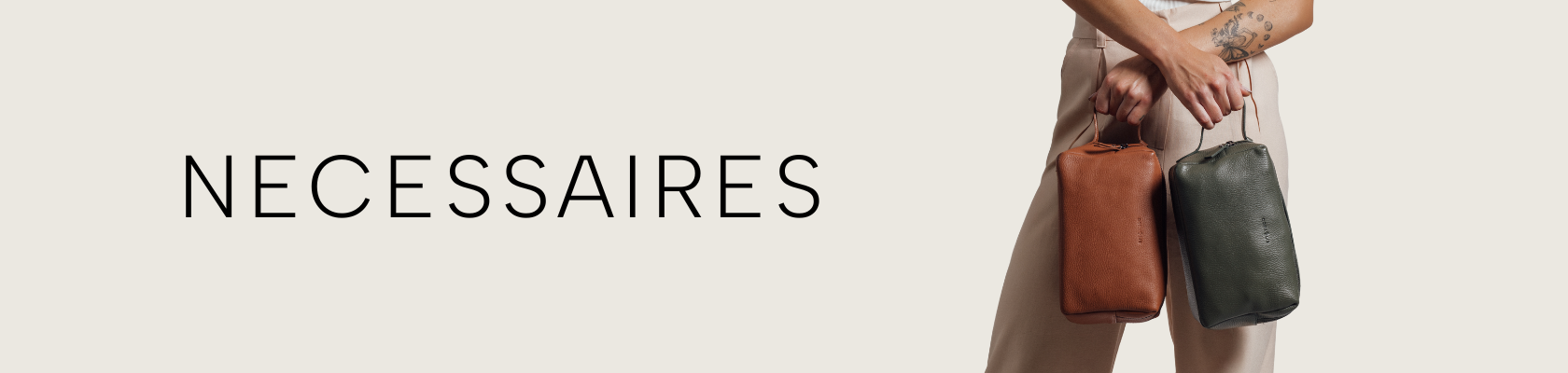 Necessaires